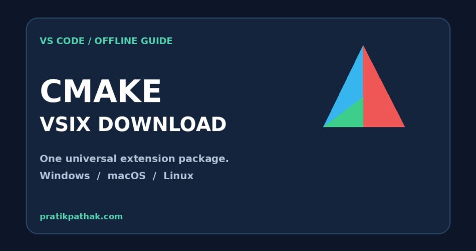 CMake VSIX download and offline installation guide for VS Code